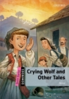 Dominoes: Quick Starter: Crying Wolf and Other Tales - Book