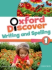 Oxford Discover: 1: Writing and Spelling - Book