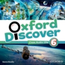 Oxford Discover: 6: Class Audio CDs - Book