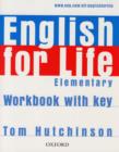 English for Life: Elementary: Workbook with Key : General English four-skills course for adults - Book