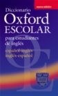 Diccionario Oxford Escolar para Estudiantes de Ingles (Espanol-Ingles / Ingles-Espanol) - Book