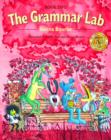 The Grammar Lab:: Book Two : Grammar for 9- to 12-year-olds with loveable characters, cartoons, and humorous illustrations - Book