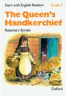 Start with English Readers: Grade 3: The Queen's Handkerchief - Book