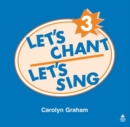 Let's Chant, Let's Sing: 3: Compact Disc - Book