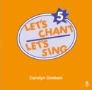 Let's Chant, Let's Sing: 5: Compact Disc - Book