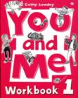 You and Me: 1: Workbook - Book