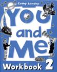 You and Me: 2: Workbook - Book