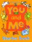 You and Me: Starter: Starter Book - Book