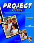 Project Plus: Student's Book - Book