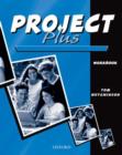 Project Plus : Workbook - Book