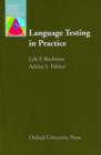 Language Testing in Practice : Designing and Developing Useful Language Tests - Book
