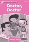 Dolphin Readers Starter Level: Doctor, Doctor Activity Book - Book