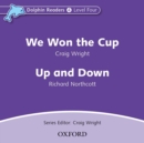 Dolphin Readers: Level 4: We Won the Cup & Up and Down Audio CD - Book