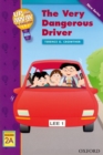 Up and Away Readers: Level 2: The Very Dangerous Driver - Book