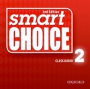 Smart Choice: Level 2: Class Audio CDs - Book
