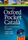 Diccionari Oxford Pocket Catala per a estudiants d'angles : Revised edition of this bilingual dictionary specifically written for Catalan-speaking learners of English - Book