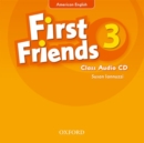 First Friends (American English): 3: Class Audio CD : First for American English, first for fun! - Book