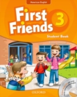 First Friends (American English): 3: Student Book and Audio CD Pack : First for American English, first for fun! - Book