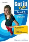 Got It! Plus: Level 2: Student Pack : A four-level American English course for teenage learners - Book