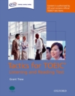Tactics for TOEIC® Listening and Reading Test: Student's Book : Authorized by ETS, this course will help develop the necessary skills to do well in the TOEIC® Listening and Reading Test - Book
