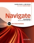 Navigate: Pre-Intermediate B1: Coursebook, e-book and Oxford Online Skills Program - Book