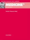 Oxford English for Careers: Medicine 2: Teacher's Resource Book - Book