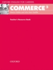 Oxford English for Careers: Commerce 2: Teacher's Resource Book - Book