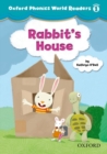 Oxford Phonics World Readers: Level 1: Rabbit's House - Book