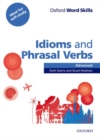 Oxford Word Skills: Advanced: Idioms & Phrasal Verbs Student Book with Key : Learn and practise English vocabulary - Book