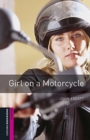 Oxford Bookworms Library: Starter Level:: Girl On a Motorcycle audio pack - Book