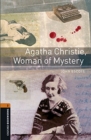 Oxford Bookworms Library: Level 2:: Agatha Christie, Woman of Mystery audio pack - Book