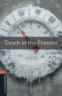 Oxford Bookworms Library: Level 2:: Death in the Freezer audio pack - Book