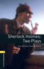 Sherlock Holmes: Two Plays Level 1 Oxford Bookworms Library - eBook