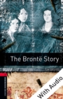 The Bronte Story - With Audio Level 3 Oxford Bookworms Library - eBook