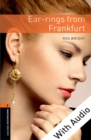 Ear-rings from Frankfurt - With Audio Level 2 Oxford Bookworms Library - eBook