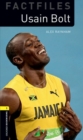 Oxford Bookworms Library Factfiles: Level 1:: Usain Bolt : Graded readers for secondary and adult learners - Book
