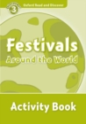 Oxford Read and Discover: Level 3: Festivals Around the World Activity Book - Book