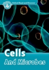 Oxford Read and Discover: Level 6: Cells and Microbes - Book