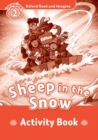 Oxford Read and Imagine: Level 2:: Sheep In The Snow activity book - Book