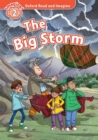 Oxford Read and Imagine: Level 2:: The Big Storm - Book