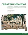 Creating Meaning: Student Book : Advanced Reading and Writing - Book
