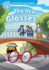 The New Glasses (Oxford Read and Imagine Level 1) - eBook