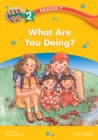What Are You Doing? (Let's Go 3rd ed. Level 2 Reader 7) - eBook