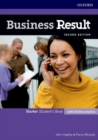 Business Result: Starter: Student's Book with Online Practice : Business English you can take to work today - Book