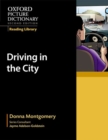 Oxford Picture Dictionary Reading Library: Driving in the City - Book