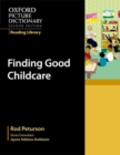 Oxford Picture Dictionary Reading Library: Finding Good Childcare - Book