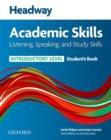 Headway Academic Skills: Introductory: Listening, Speaking, and Study Skills Student's Book - Book