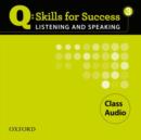 Q Skills for Success Listening and Speaking: 3: Class CD - Book
