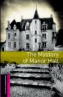 Oxford Bookworms Library: Starter Level:: The Mystery of Manor Hall audio CD pack - Book