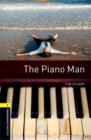 Oxford Bookworms Library: Level 1:: The Piano Man audio CD pack - Book